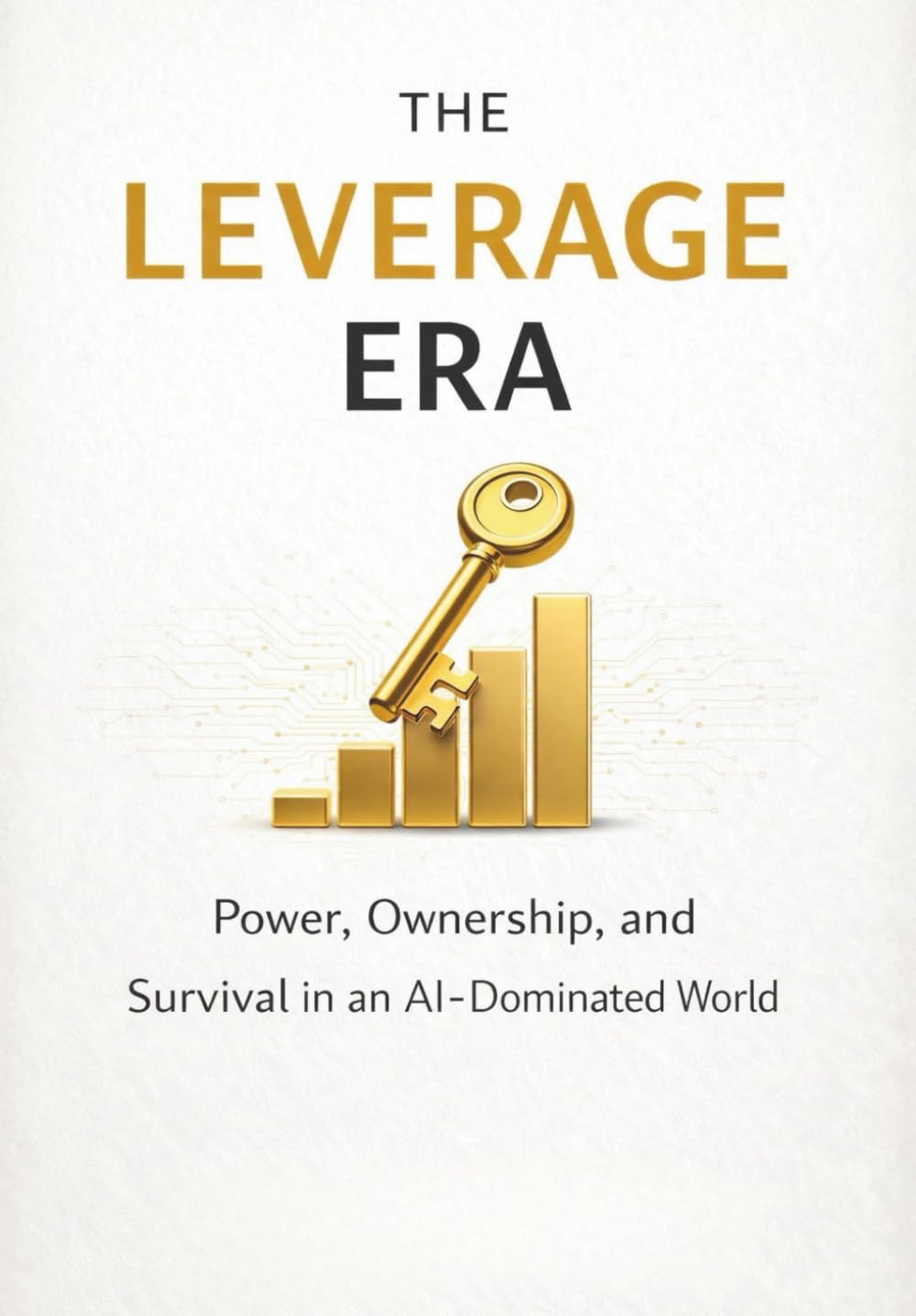 The Leverage Era: Leverage, Ownership, and the Future of Work in the AI Economy baixar livro de graça