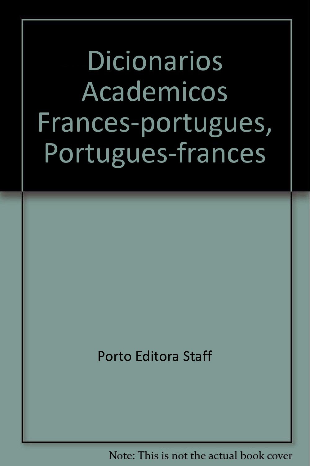 ler totalmente Dicionarios Academicos Frances-portugues, Portugues-frances