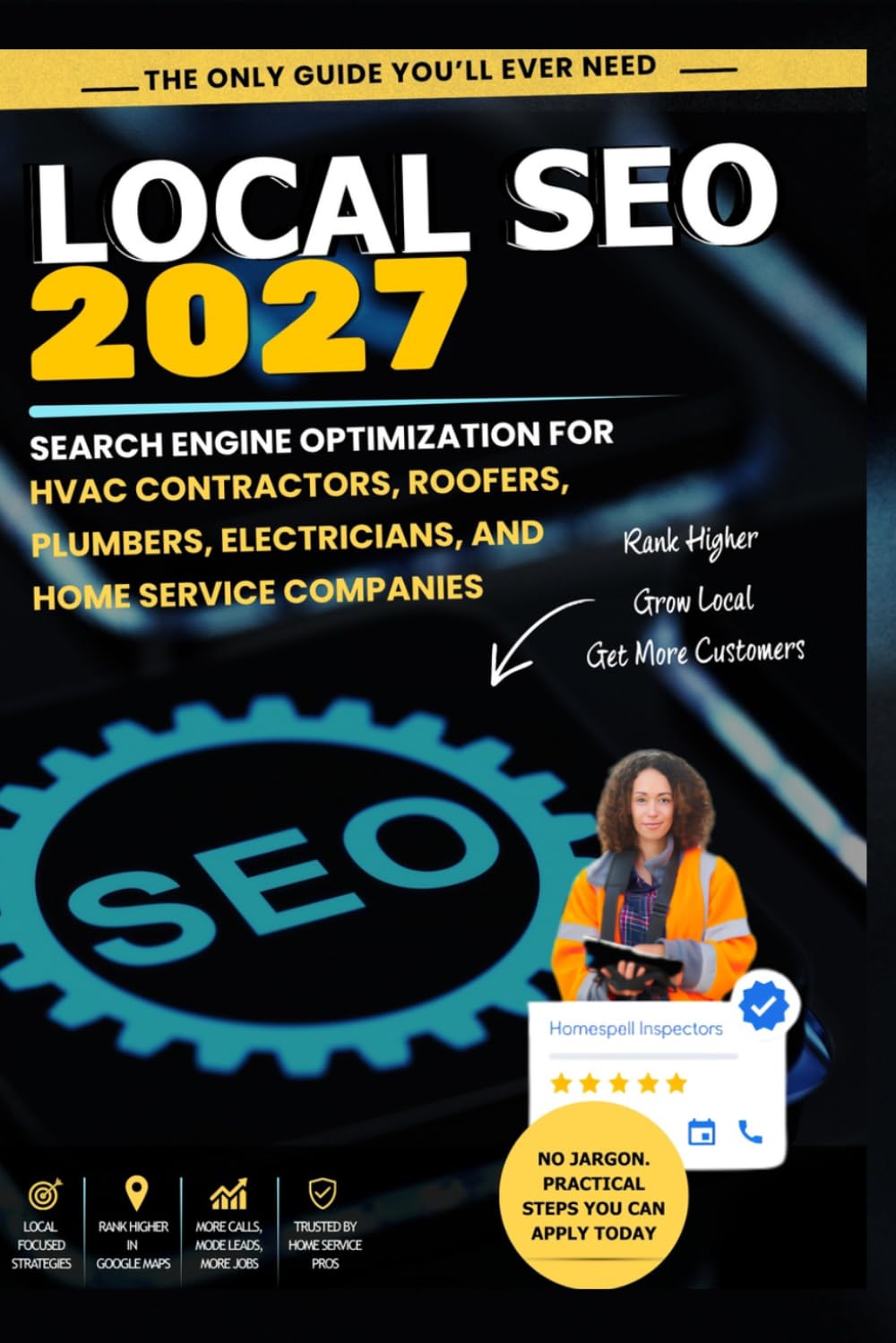 ler totalmente Local Search Engine Optimization For contractors, roofers, plumbers, Nail salons, and local service companies | Clear Step By Step Guide: Stop losing... to competitors who rank higher on Google.