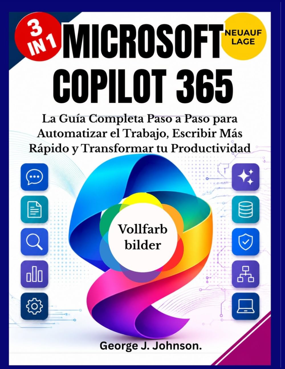 MICROSOFT COPILOT 365: La Guía Completa Paso a Paso para Automatizar el Trabajo, Escribir Más Rápido y Transformar tu Productividad (Spanish Edition) baixar livro de graça