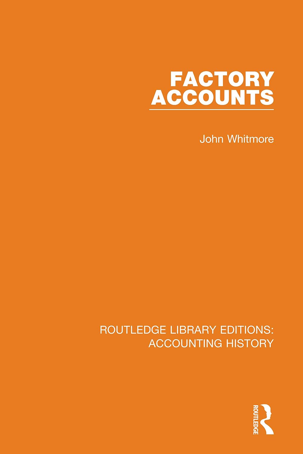 Factory Accounts (Routledge Library Editions: Accounting History) (English Edition) baixar livro de graça