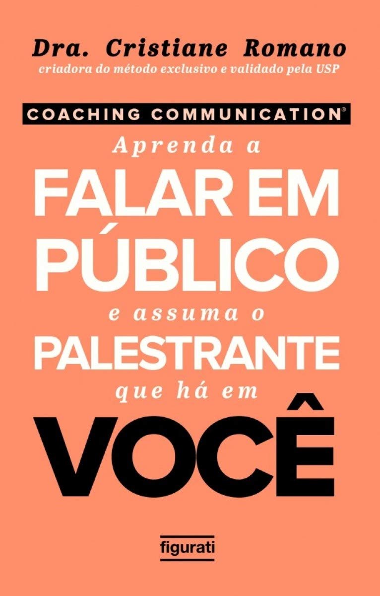 Coaching communication: aprenda a falar em público e assuma o palestrante que há em você baixar livro de graça
