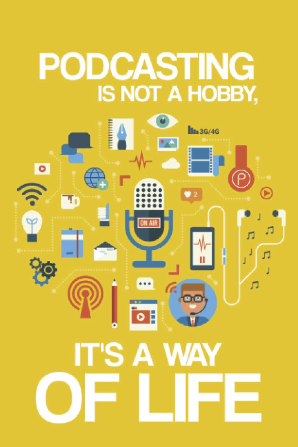 Podcasting Is Not A Hobby It's A Way Of Life: Podcast Journal To Plan and Organize Your Shows baixar livro de graça