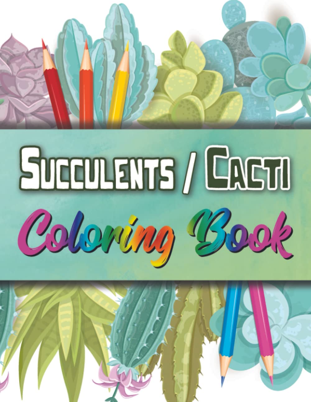 ler totalmente Succulents/Cacti Coloring Book: For Adults and Teens
