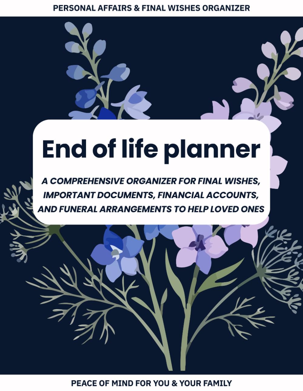 capítulo por capítulo baixar End of Life Planner: Personal Affairs and Final Wishes Organizer: Important Documents, Financial Accounts, Medical Directives, and Funeral Arrangements Checklist for Family Peace of Mind