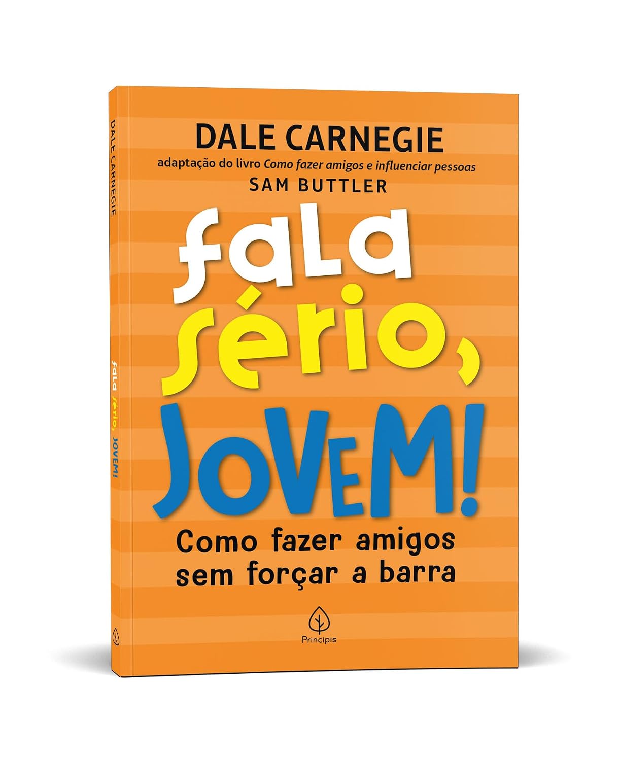 Fala sério, jovem!: Como fazer amigos sem forçar a barra baixar o livro de graça