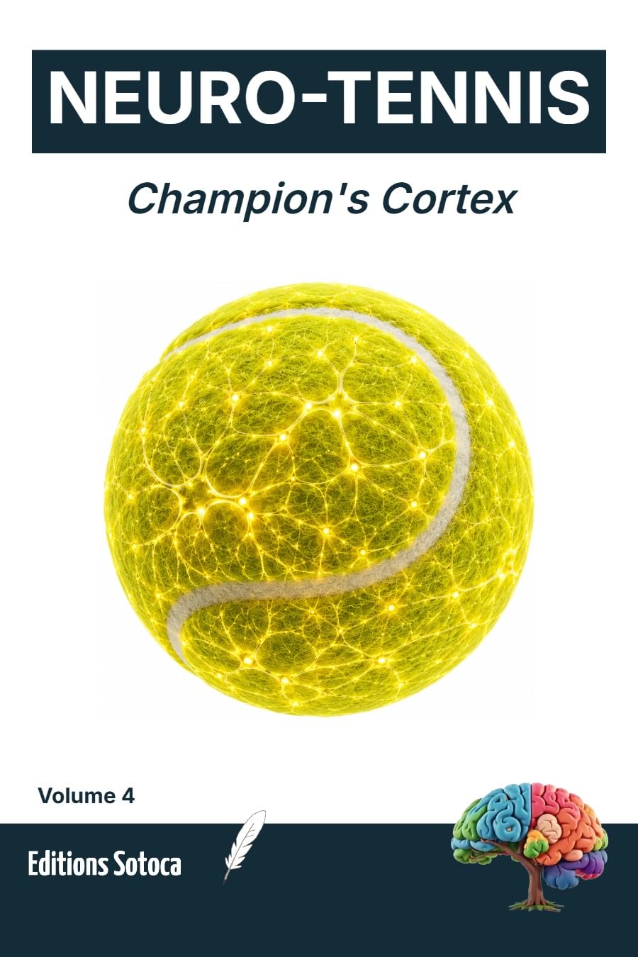 NEURO-TENNIS: Champion's Cortex: Mastering Match Analysis and the Cognitive Science of Performance (Volume 4) (English Edition) baixar livro de graça