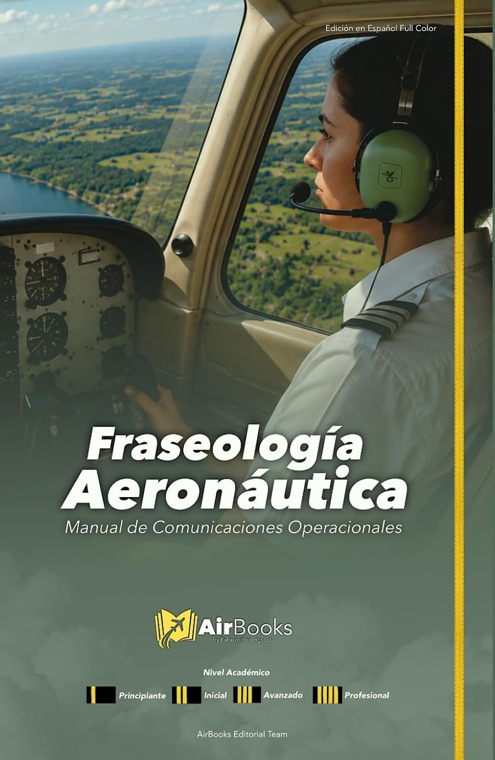 capítulo por capítulo baixar Fraseología Aeronáutica: Manual de comunicaciones operacionales. Edición en Español Full Color (Spanish Edition)