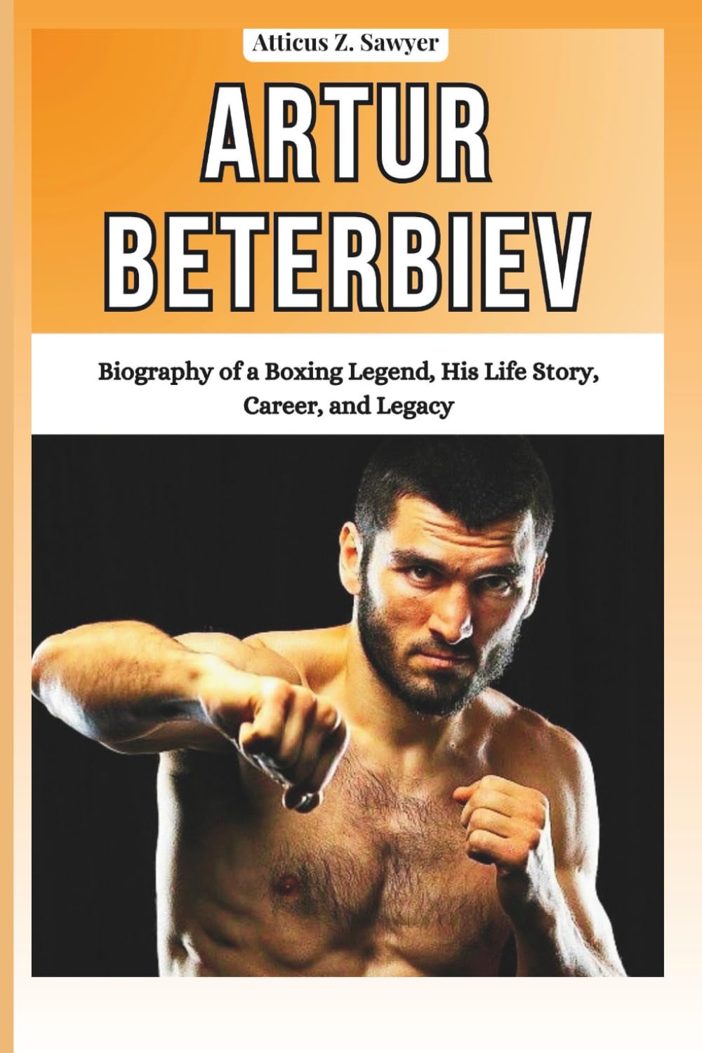 capítulo por capítulo baixar Artur Beterbiev: Biography of a Boxing Legend, His Life Story, Career, and Legacy (Combat Kings: Biographies of Boxing & MMA Legends and Champions)