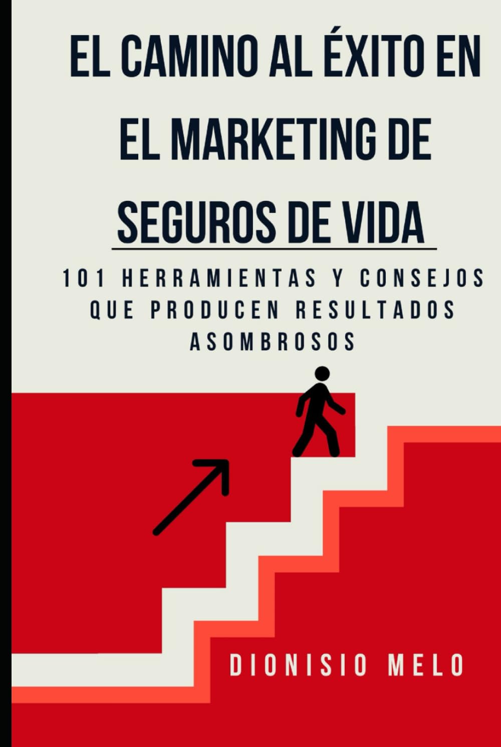capítulo por capítulo baixar El Camino al Éxito en el Marketing de Seguros de Vida (Spanish Edition)