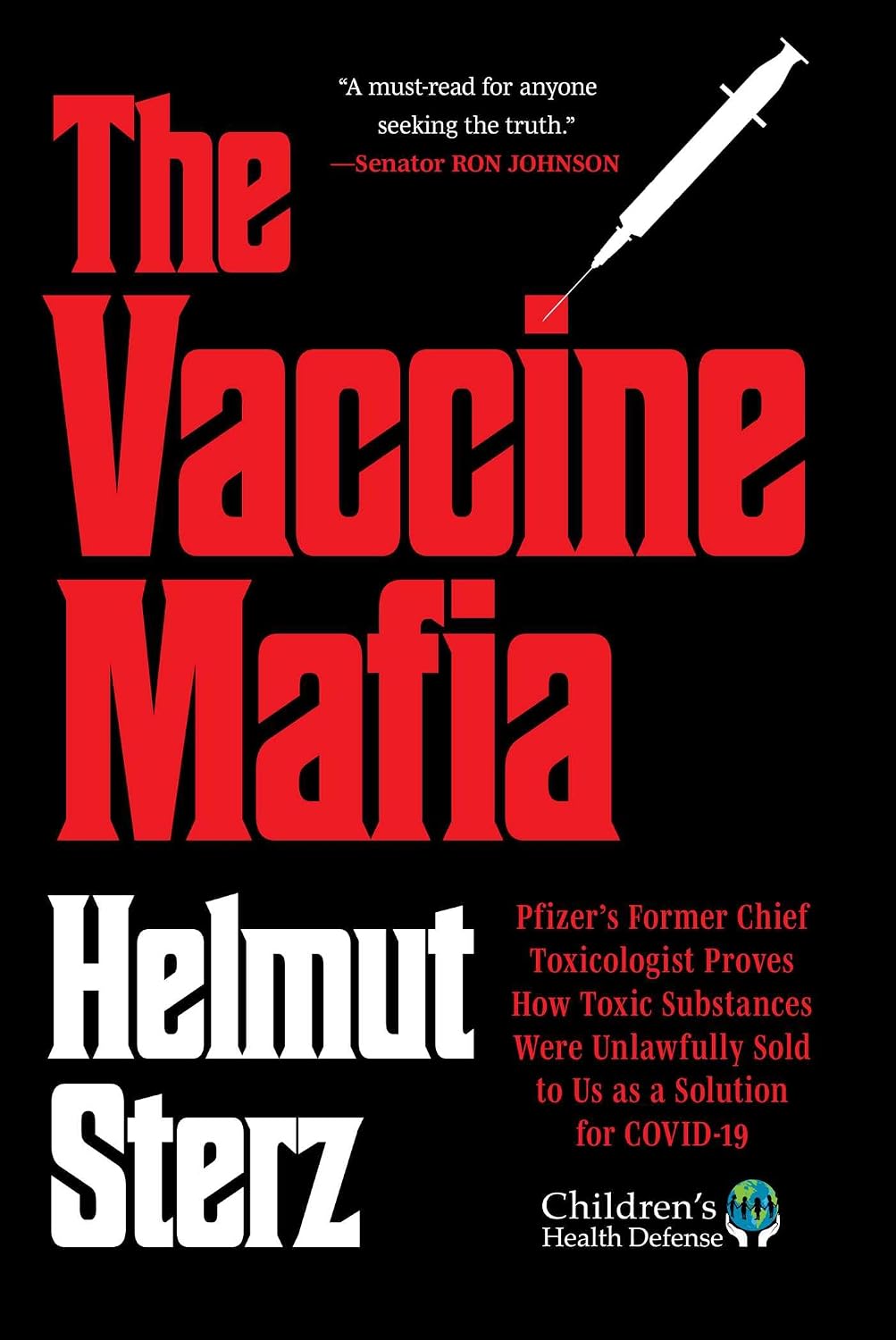 capítulo por capítulo baixar Vaccine Mafia: Pfizer's Former Chief Toxicologist Proves How Toxic Substances Were Unlawfully Sold to Us as a Solution for Covid-19