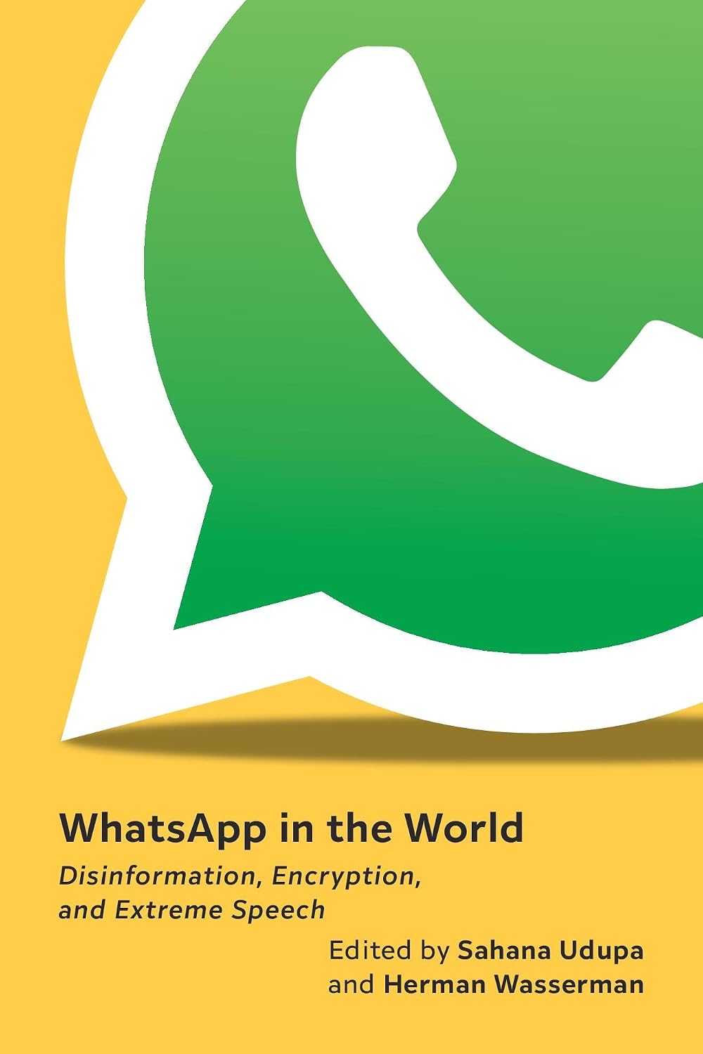 WhatsApp in the World: Disinformation, Encryption, and Extreme Speech (English Edition) baixar o livro de graça