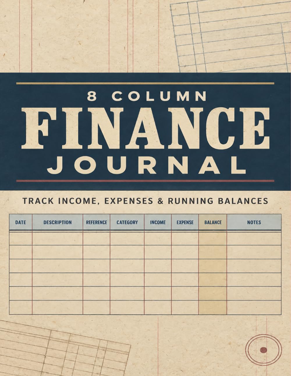 8 Column Finance Journal: Structured bookkeeping record for households and businesses to monitor earnings, spending, payments, and running balances baixar livro de graça