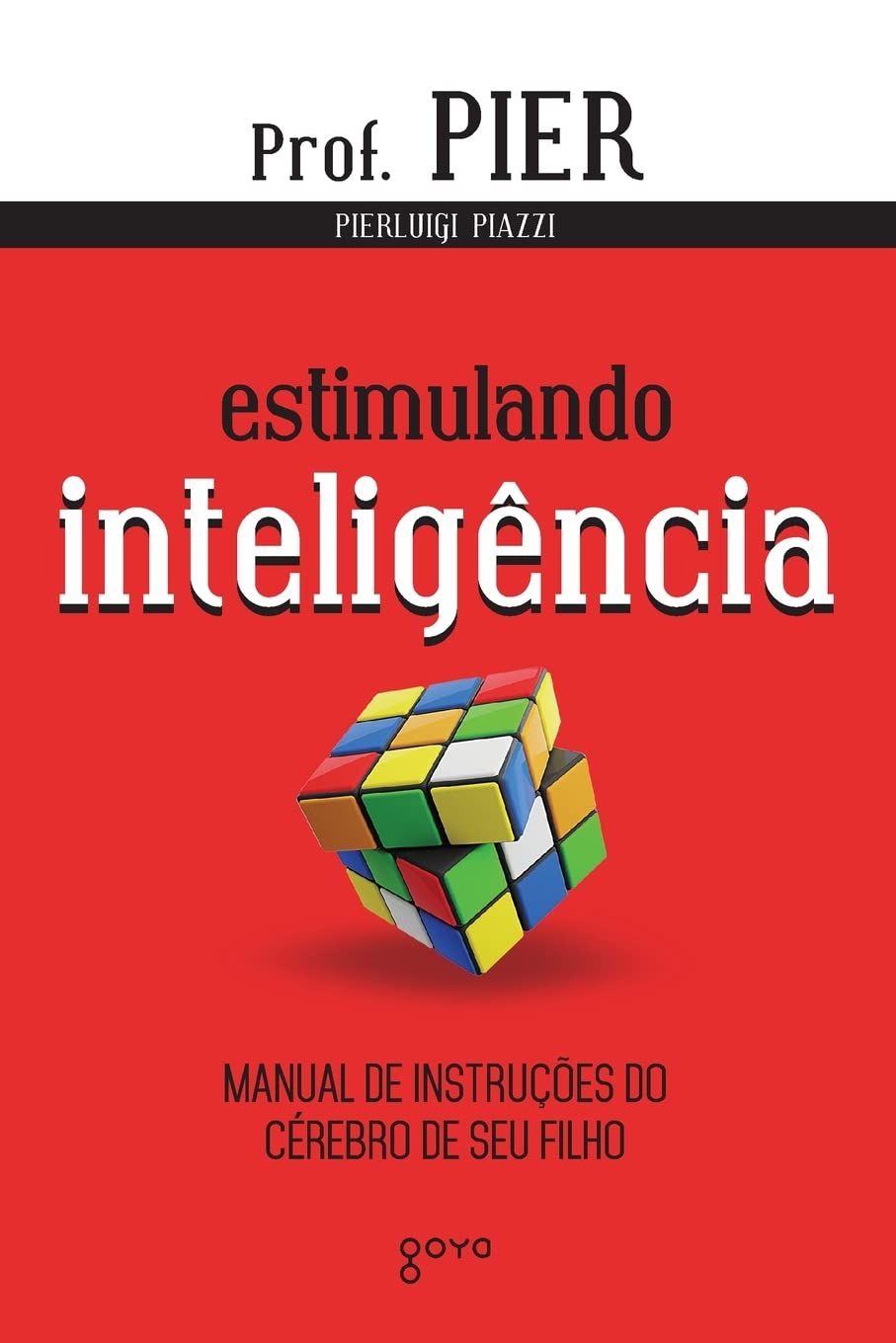 Estimulando Inteligência: Manual de instruções do cérebro de seu filho: 2 baixar livro de graça