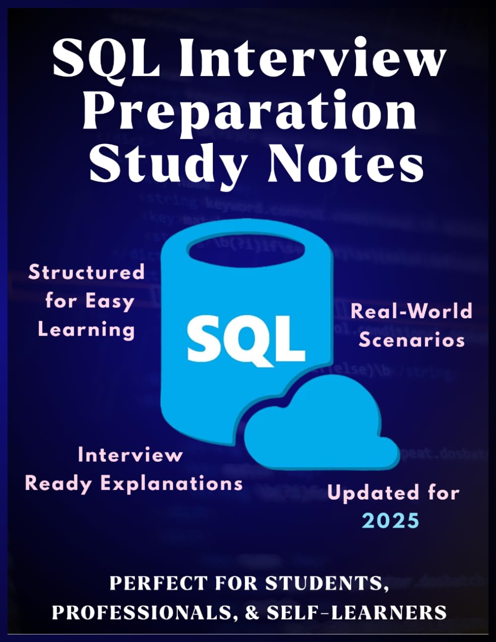 SQL Interview Preparation Study Notes: SQL Concepts, Query Challenges, and Practical Tips for Job Readiness | SQL interview preparation Handbook | SQL study guide | SQL concepts for beginners | SQL baixar livro de graça