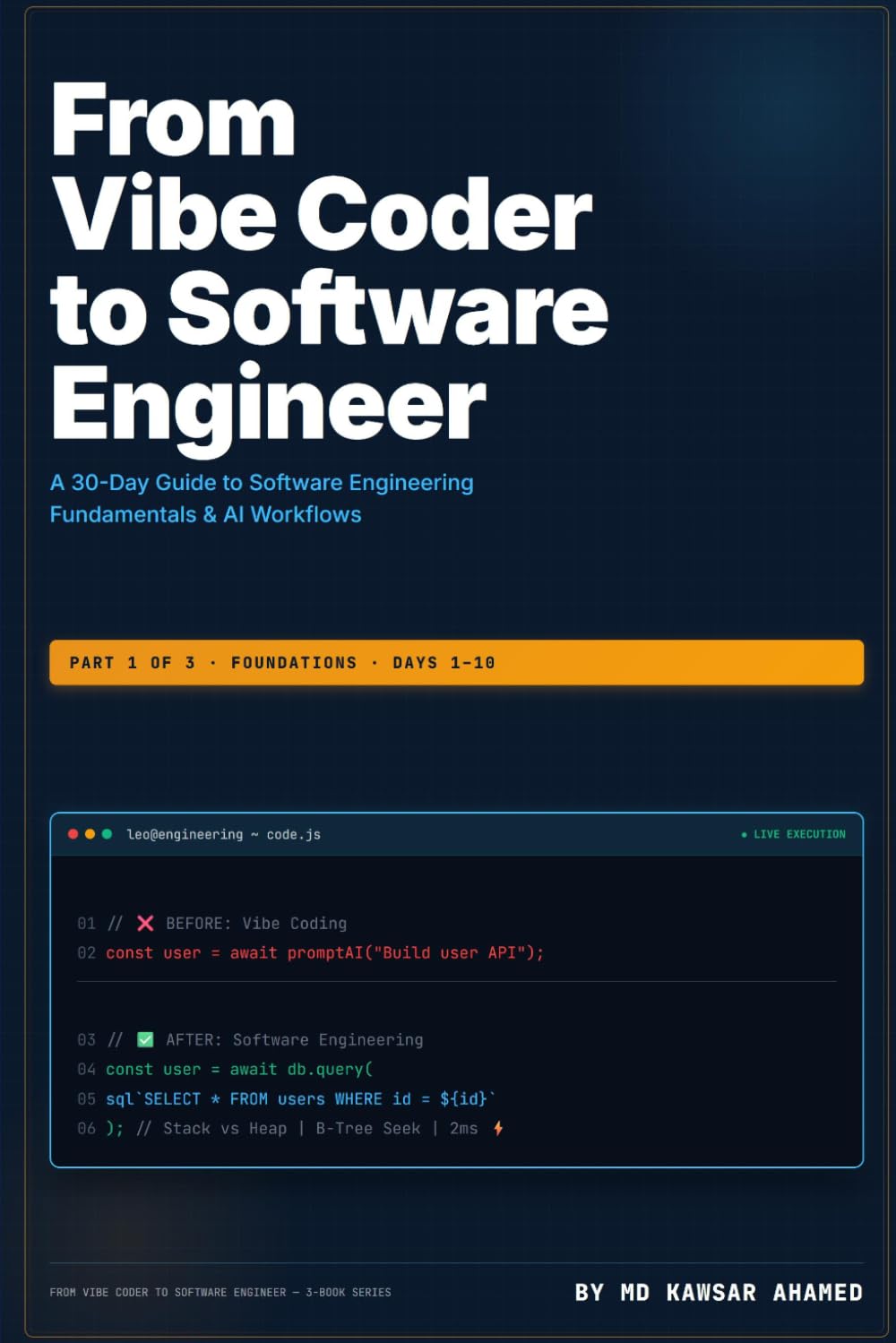 From Vibe Coder to Software Engineer: Part 1: Foundations (Days 1-10) - A 30-Day Guide to Software Engineering Fundamentals and AI Workflows baixar o livro de graça