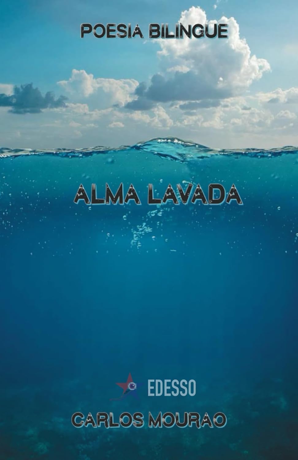 Alma Lavada: Poesia Bilingue (Portuguese Edition) baixar livro de graça