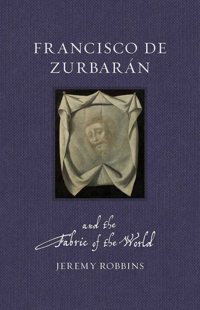 Francisco de Zurbarán and the Fabric of the World (Renaissance Lives) (English Edition) baixar o livro de graça
