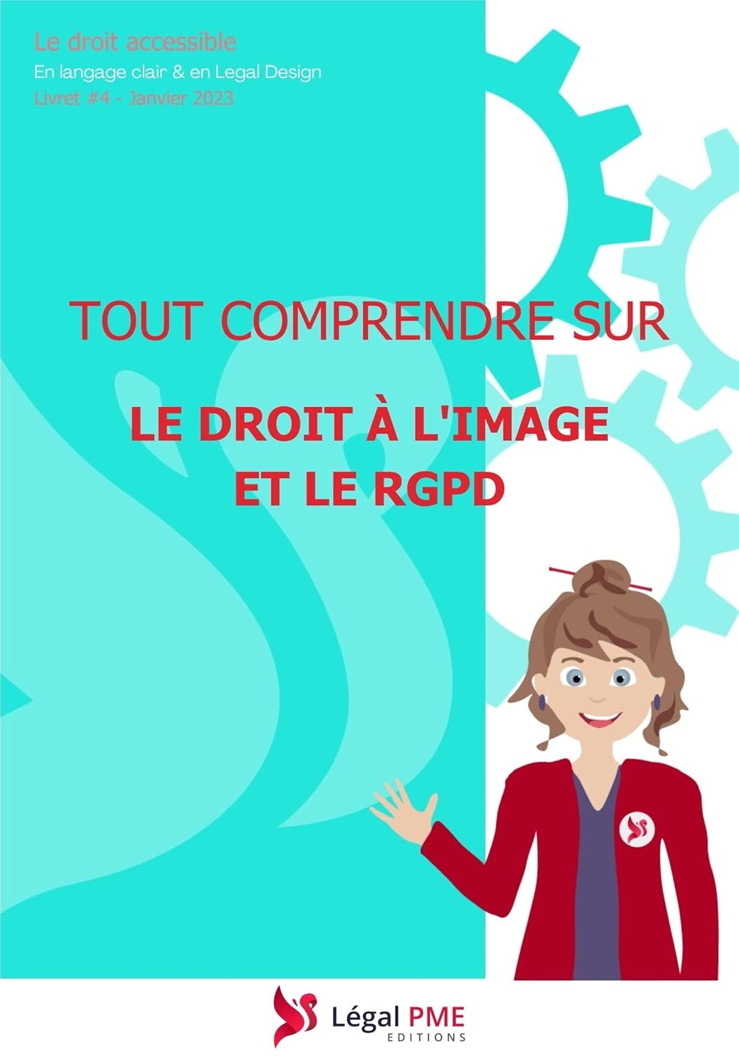 Tout comprendre sur le droit à l'image et le RGPD: Le droit accessible - Tome 4 (French Edition) baixar o livro de graça