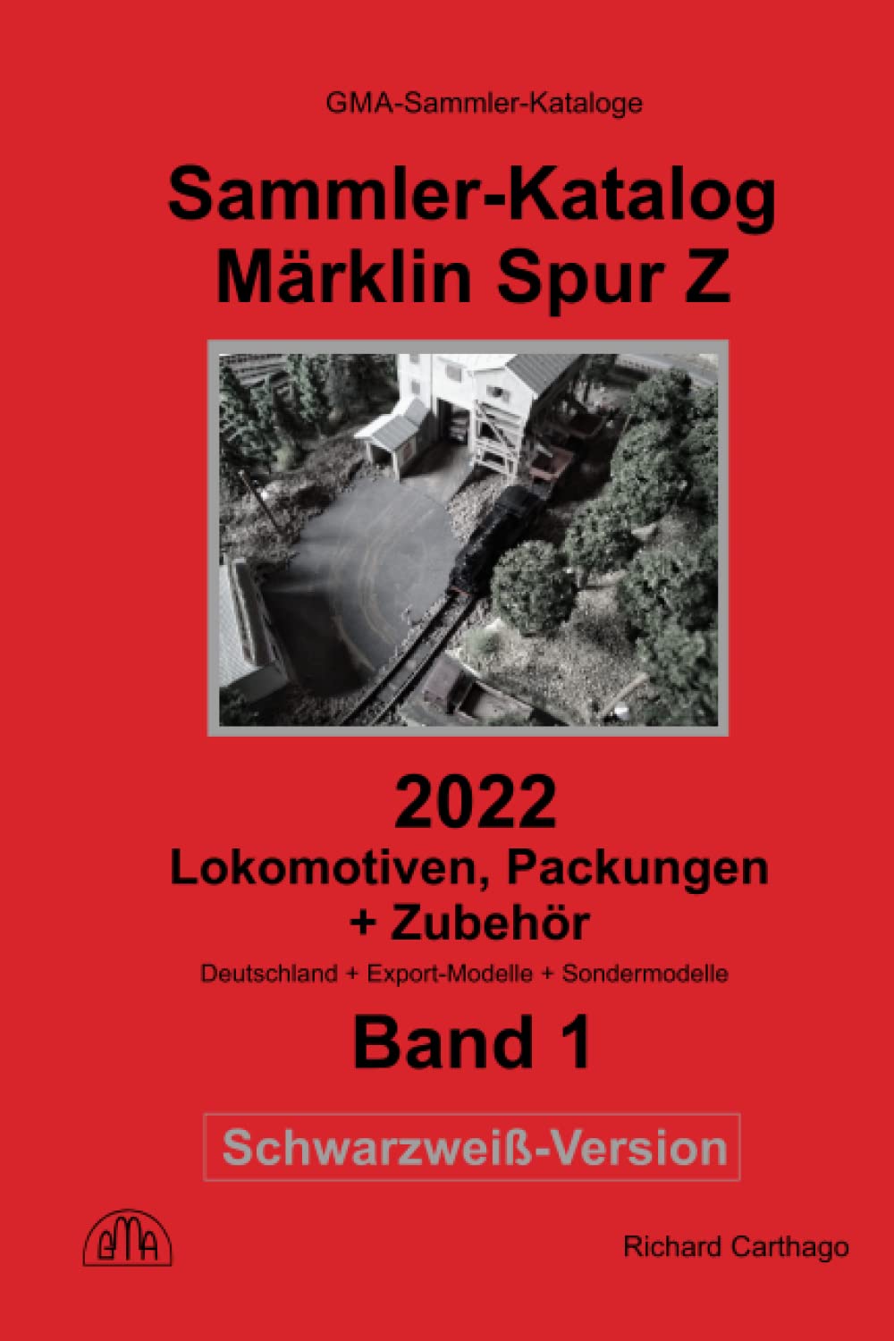 Sammler-Katalog Märklin Spur Z 2022 Schwarzweiß-Version: Band 1, Packungen + Zubehör, Deutschland + Export-Modelle + Sondermodelle (Sammlerkataloge Märklin Spur Z in Schwarzweiß) baixar livro de graça