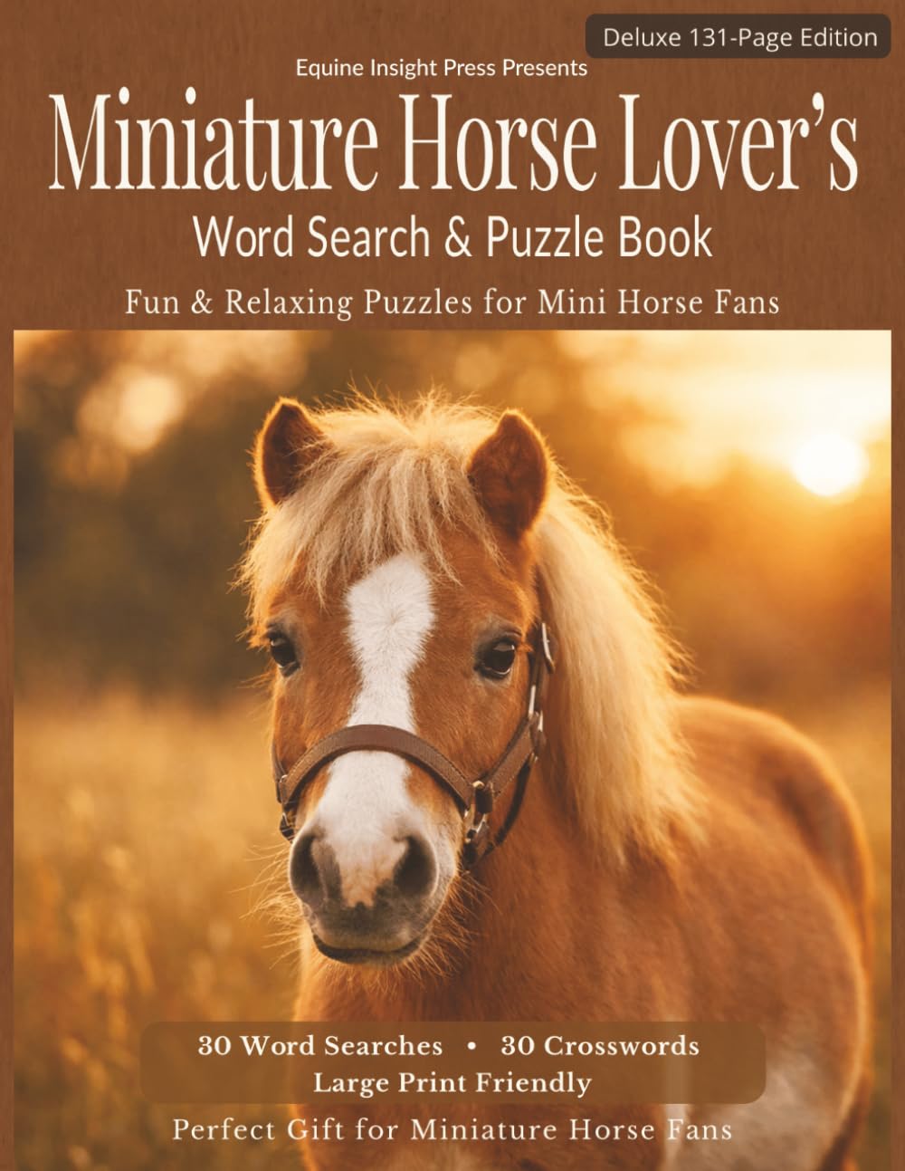 ler totalmente Miniature Horse Lover’s Word Search & Crossword Puzzle Book: Deluxe 131-Page Edition with Fun Facts, Coloring Pages & Challenge Puzzles for Mini Horse Enthusiasts | 8.5 x 11