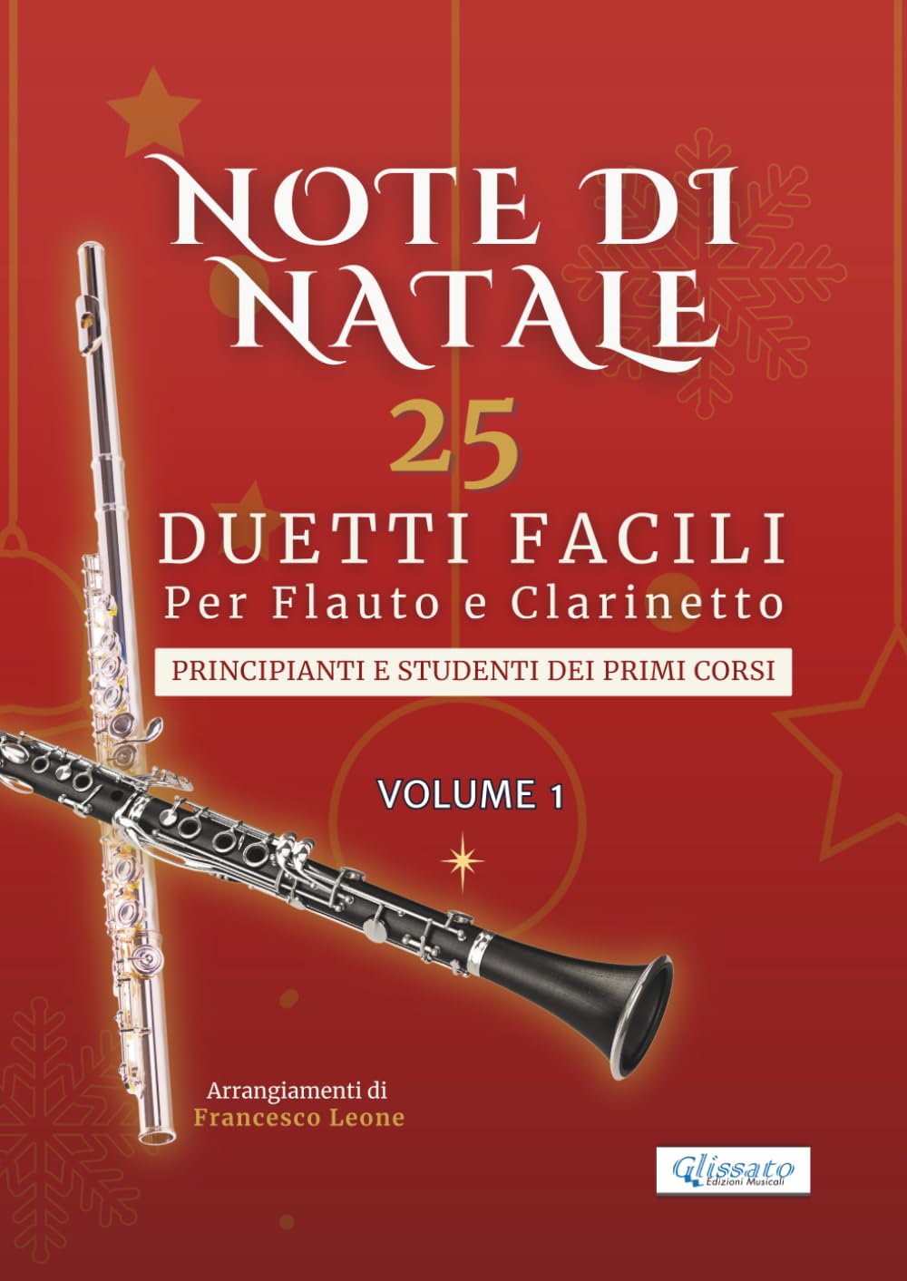 Note di Natale – 25 Duetti Facili per Flauto e Clarinetto – Volume 1: Per principianti e studenti dei primi corsi – Tonalità semplici – Notazione... per Flauto e Clarinetto) (Italian Edition) baixar o livro de graça