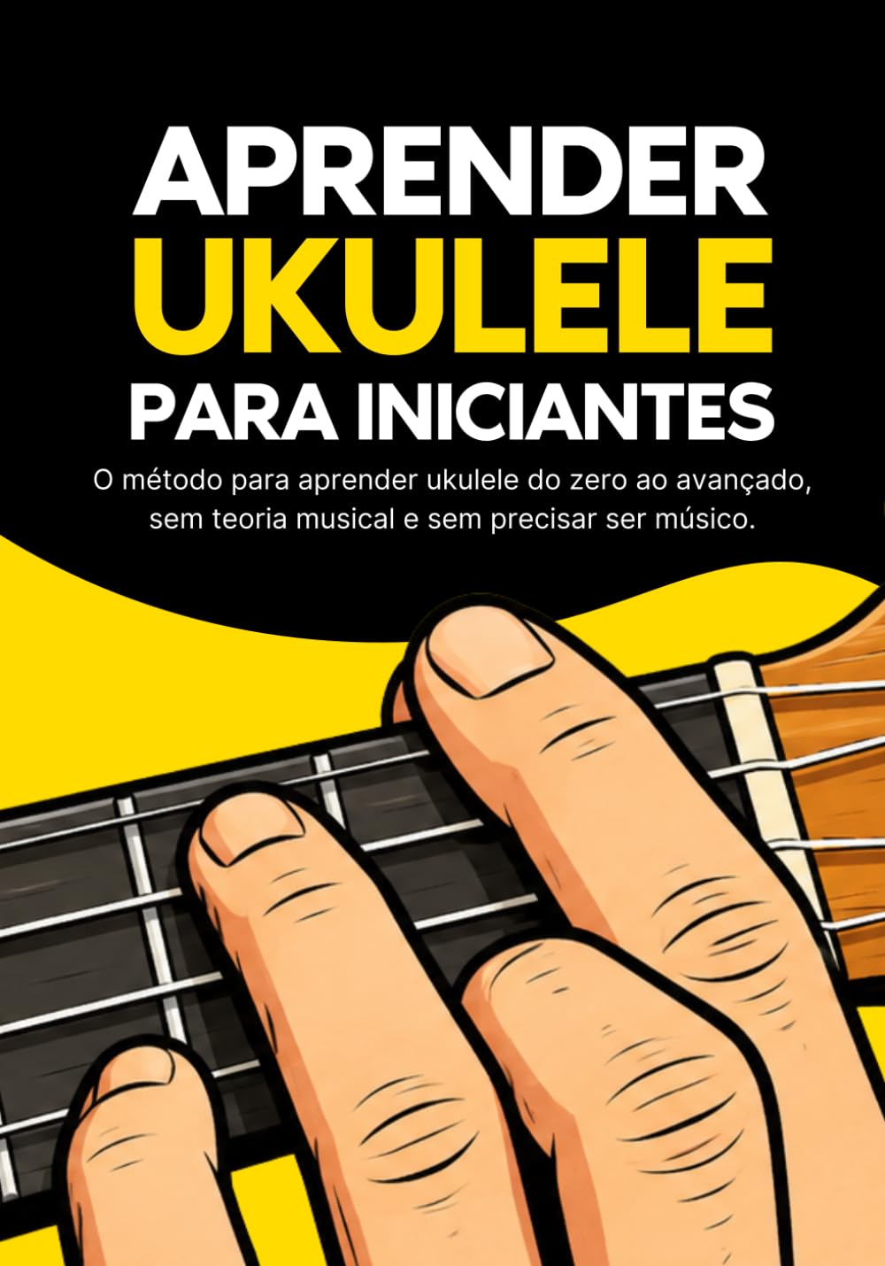 ler totalmente Aprender Ukulele para Iniciantes: O método para aprender ukulele do zero ao avançado, sem teoria musical e sem precisar ser músico. (Portuguese Edition)