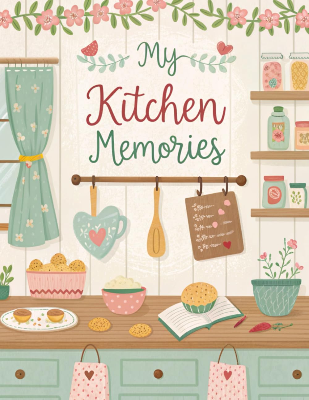 ler totalmente My Kitchen Memories: A Blank Cookbook to Record Your Favorite Recipes