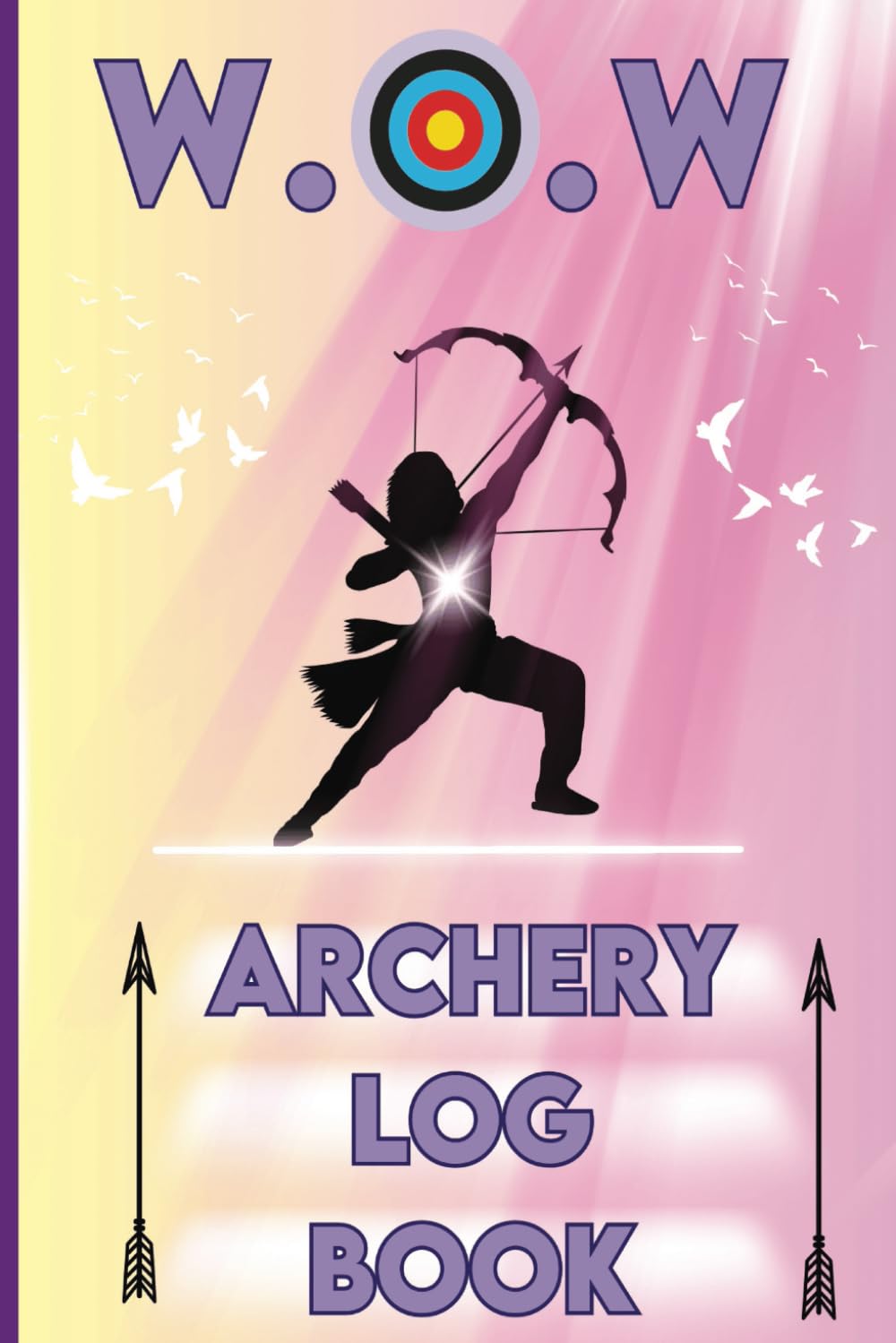 Archery Logbook For Women: Women of the Wild Archery Training Journal: A Logbook to Record Shooting Progress and Goal baixar o livro de graça