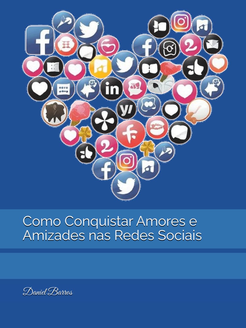 ler totalmente Como Conquistar Amores e Amizades nas Redes Sociais (Portuguese Edition)