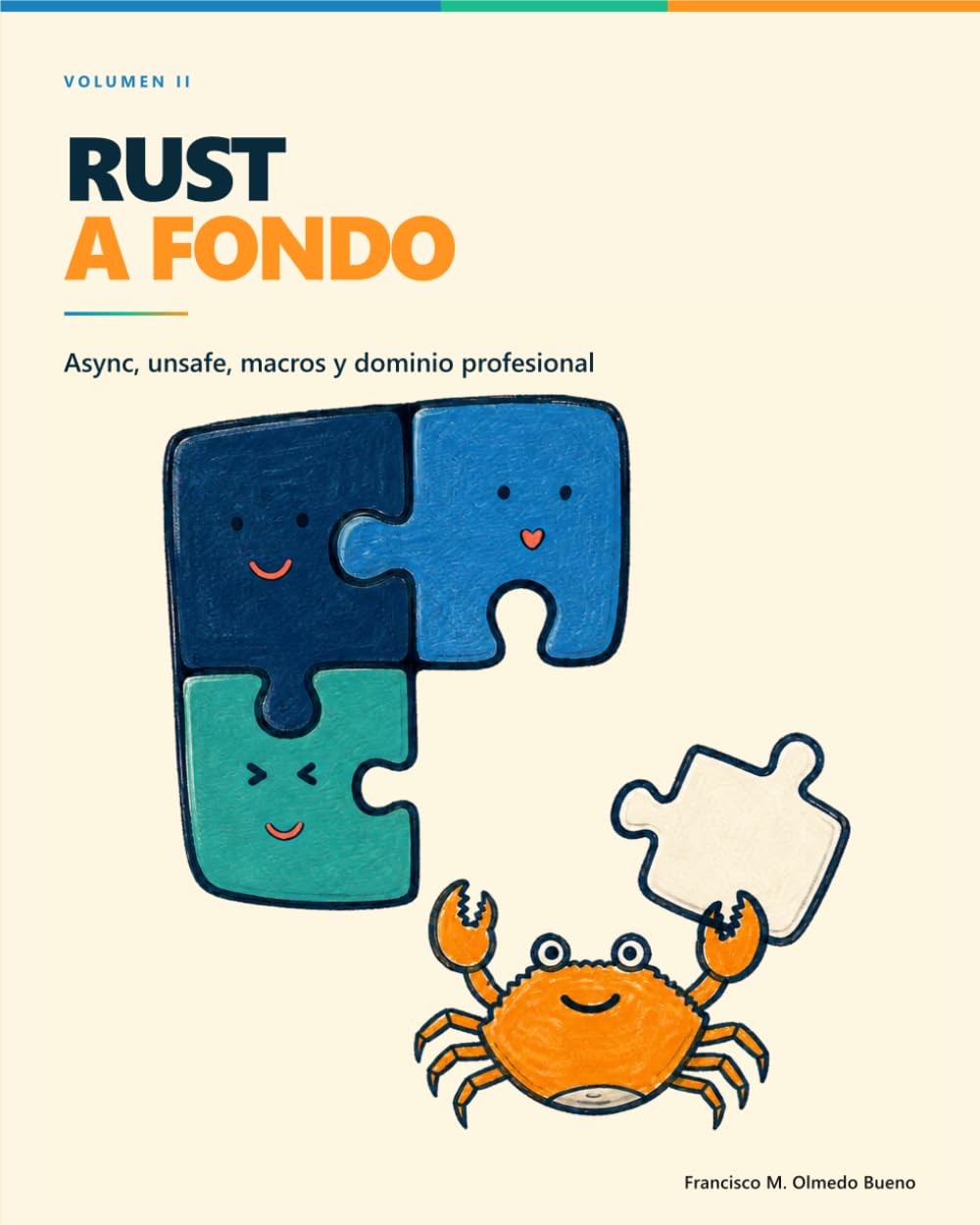 Rust a fondo. Volumen II: Async, unsafe, macros y dominio profesional (Spanish Edition) baixar o livro de graça
