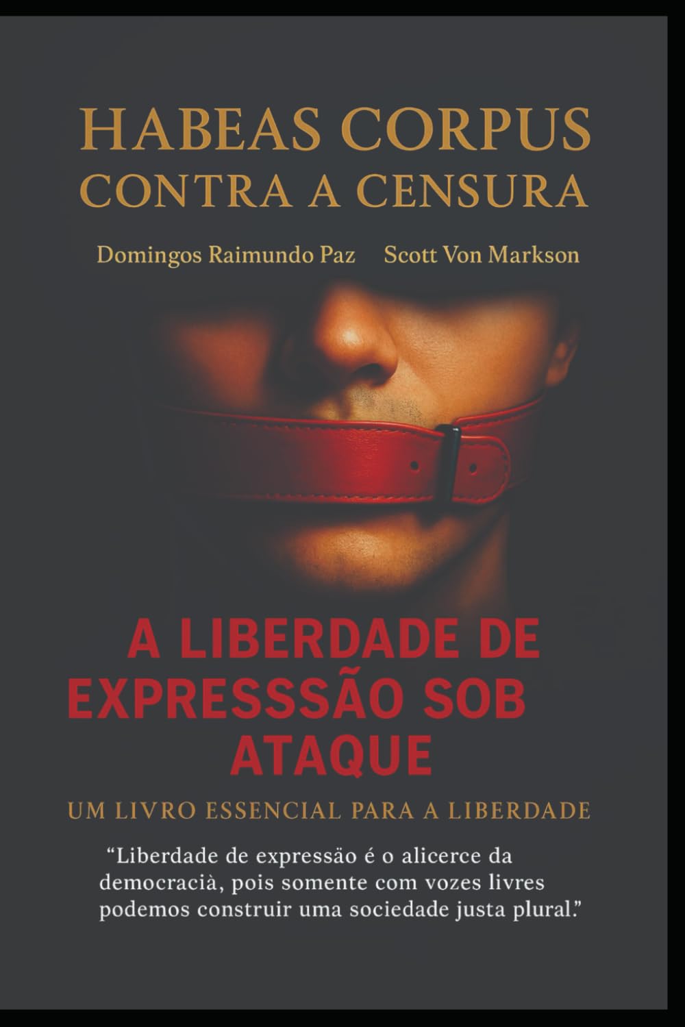 capítulo por capítulo baixar Habeas Corpus Contra a Censura: A Liberdade de Expressão Sob Ataque!: Vozes Silenciadas Não Constroem Democracia.