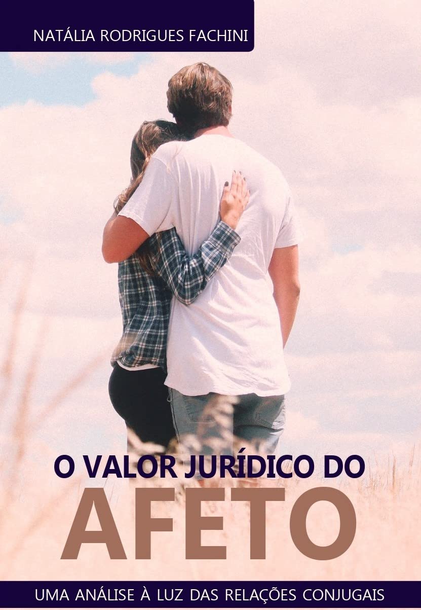capítulo por capítulo baixar O valor jurídico do afeto: Uma análise à luz das relações conjugais