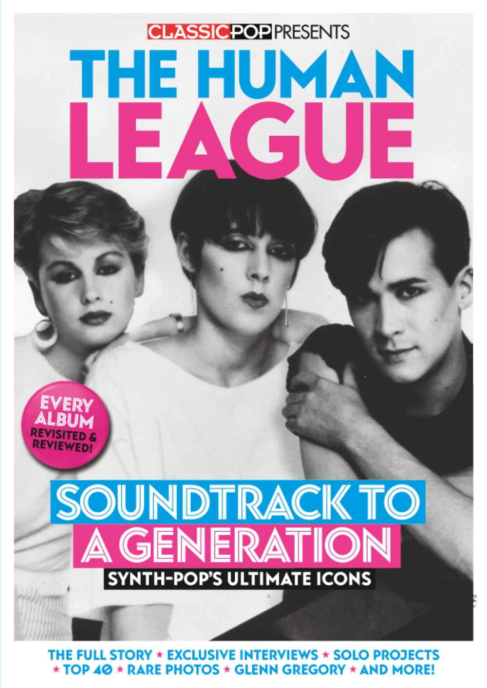 ler totalmente Classic Pop Presents The Human League | Special Issue Magazine Fanbook |: Synth-Pop Ultimate Icons | The Full Story, Exclusive Interviews, Album Reviews & Rare Photos