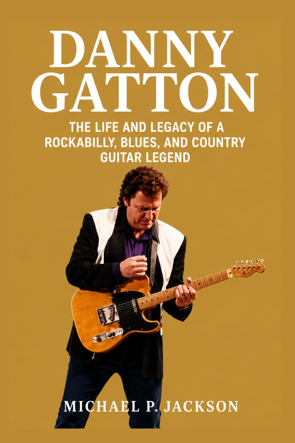 ler totalmente Danny Gatton Biography: The Life and Legacy of a Rockabilly, Blues, and Country Guitar Legend