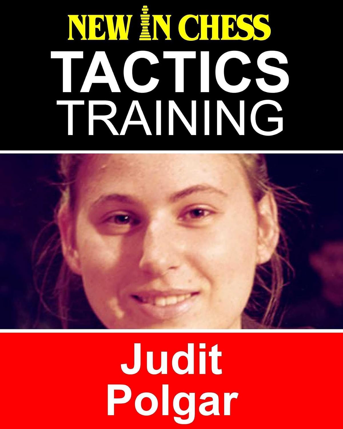 capítulo por capítulo baixar Tactics Training - Judit Polgar: How to improve your Chess with Judit Polgar and become a Chess Tactics Master (English Edition)