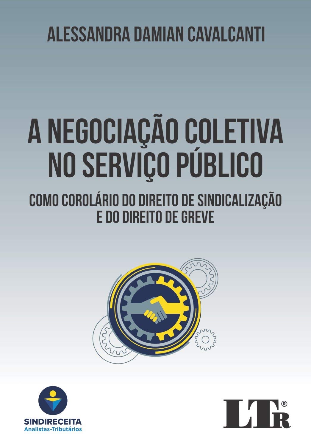 A Negociação Coletiva no Serviço Público baixar o livro de graça