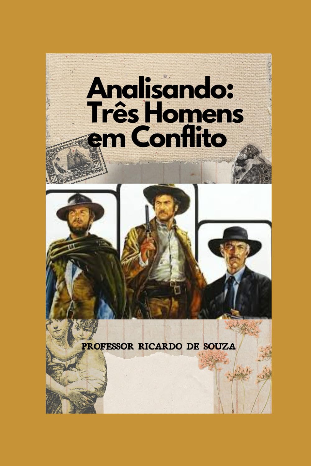 ler totalmente Analisando o Filme: Três Homens em Conflito (Portuguese Edition)