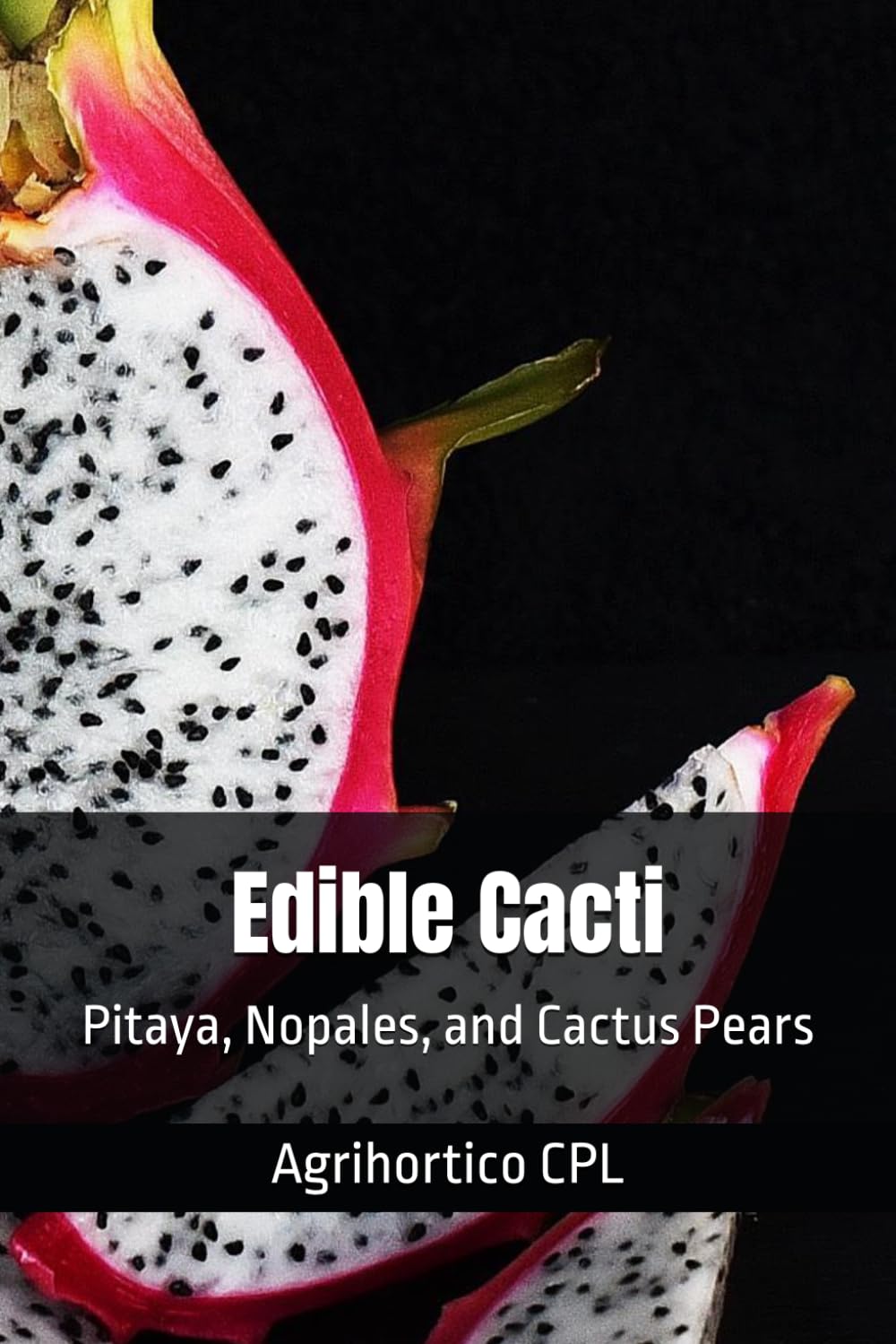 capítulo por capítulo baixar Edible Cacti: Pitaya, Nopales, and Cactus Pears: 6