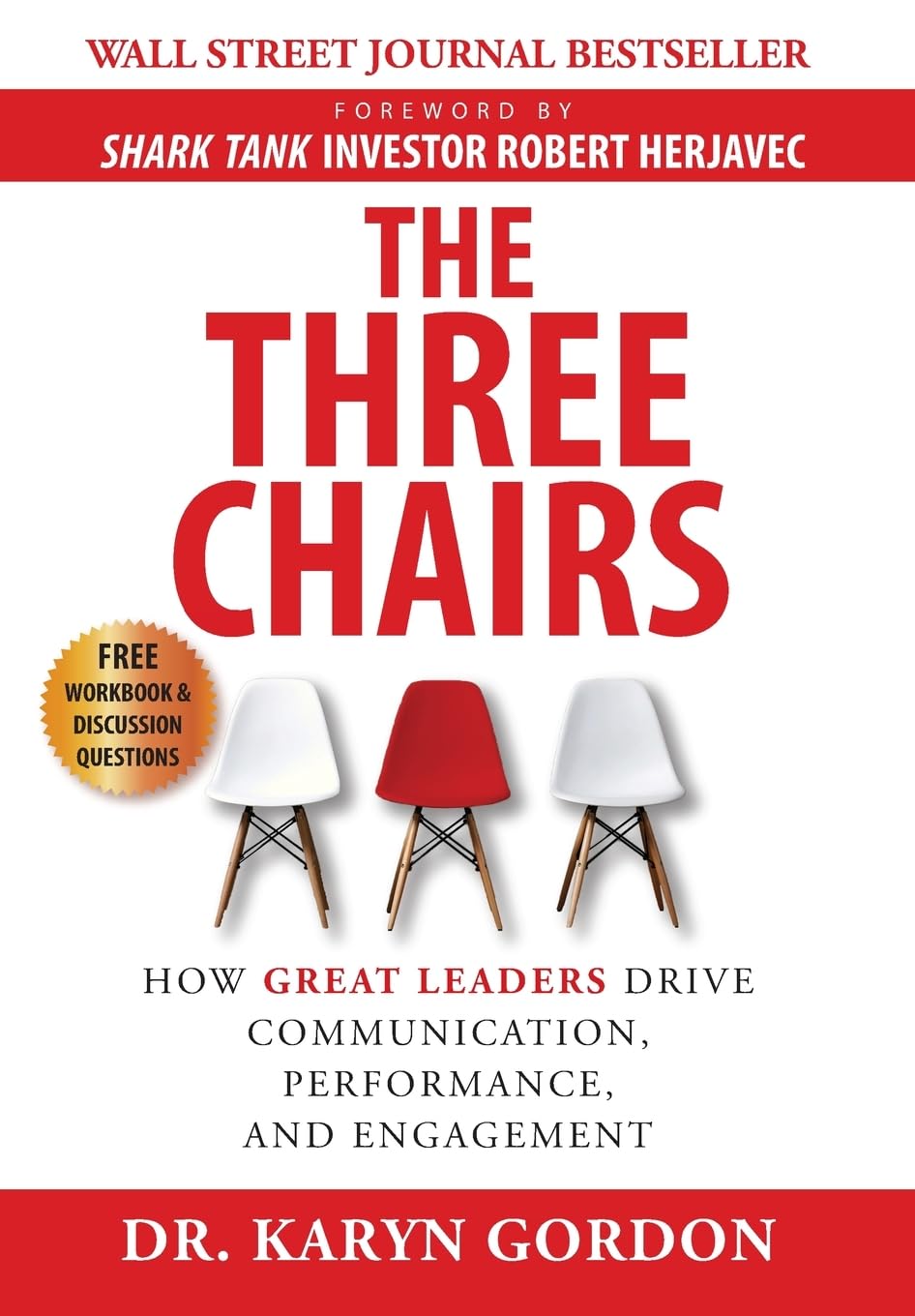 ler totalmente The Three Chairs: How Great Leaders Drive Communication, Performance, and Engagement