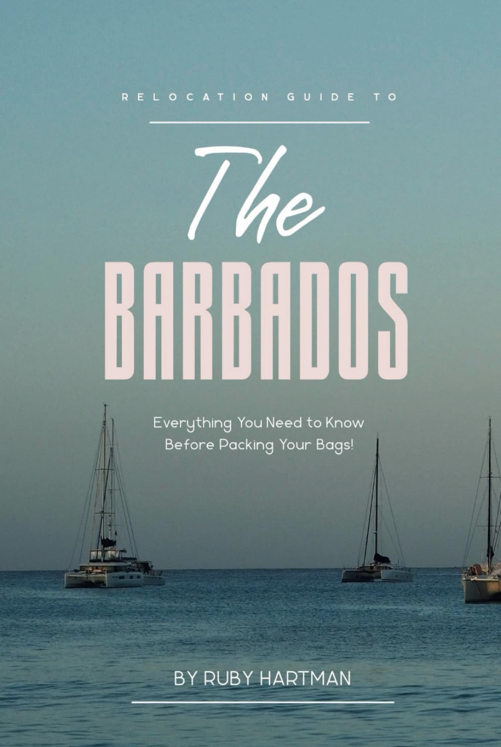 ler totalmente Relocation Guide To The Barbados: Expert Tips for Effortless Relocation! (Relocating Smartly With Knowledge)