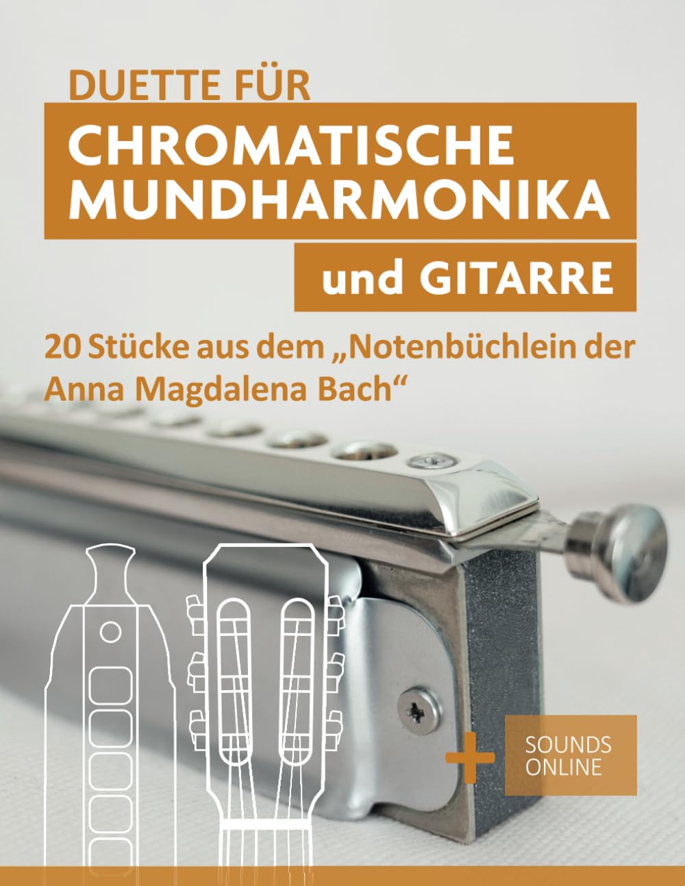 ler totalmente Duette für Chromatische Mundharmonika und Gitarre - 20 Stücke aus dem "Notenbüchlein für Anna Magdalena Bach": + Sounds online (Liederbücher für die chromatische Mundharmonika) (German Edition)