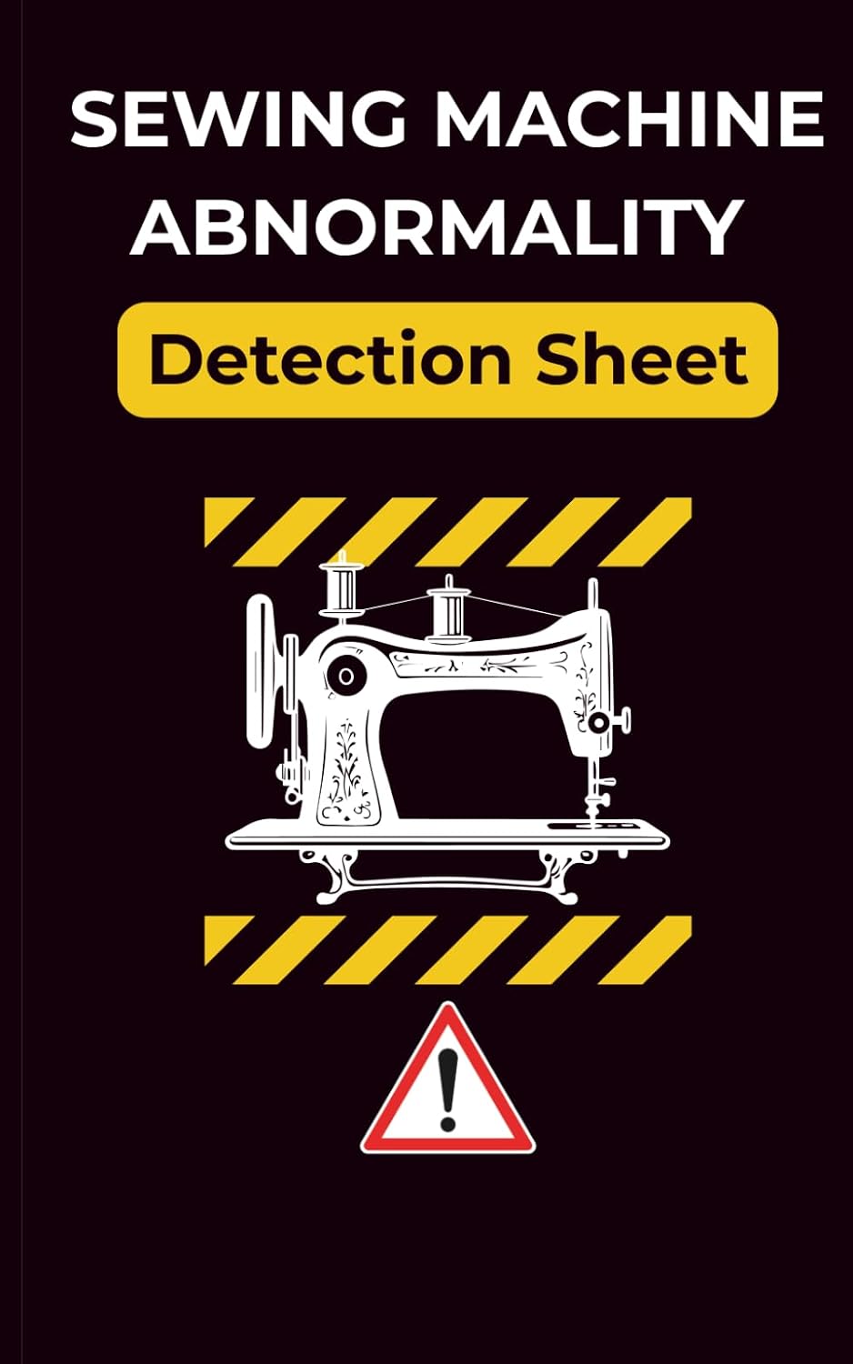 SEWING MACHINE ABNORMALITY DETECTION SHEET: Maintenance Inspection Pocket-Sized Hanging Checklist for Apparel Factories, Tailor Shops, and Fashion Design Studios baixar livro de graça