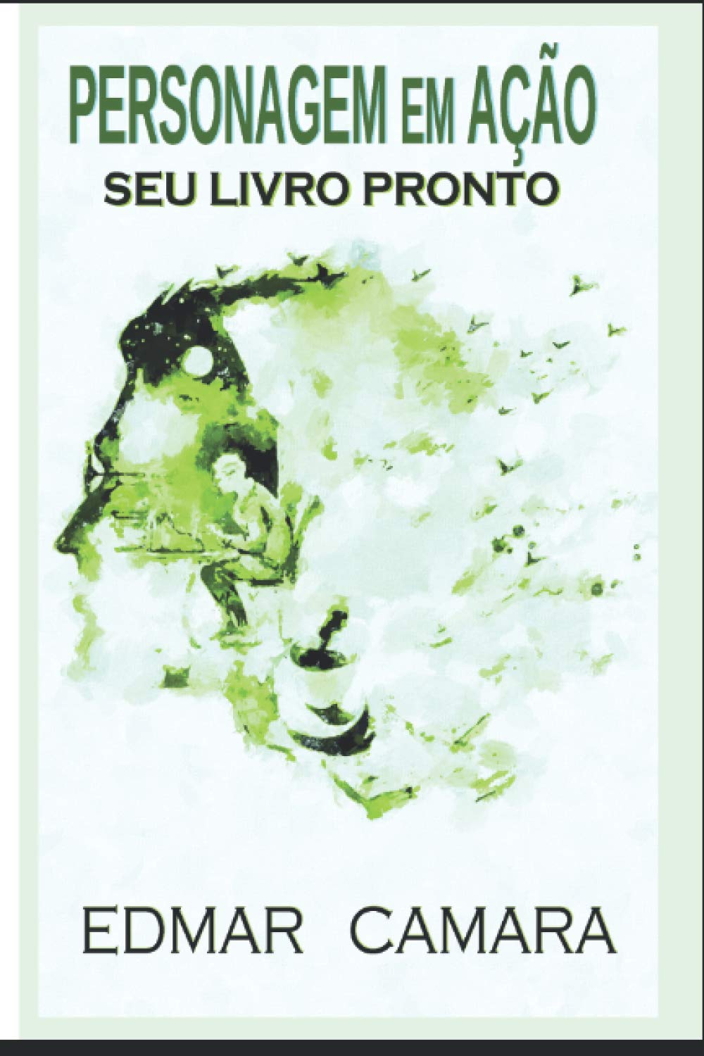 Personagem Em Ação: Seu Livro Pronto (Portuguese Edition) baixar livro de graça
