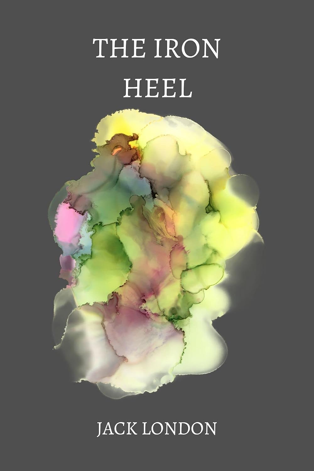 ler totalmente the iron heel by jack london (English Edition)