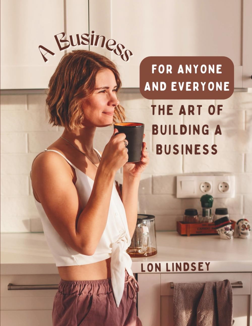 ler totalmente A Business For Anyone And Everyone: The Truth In Marketing