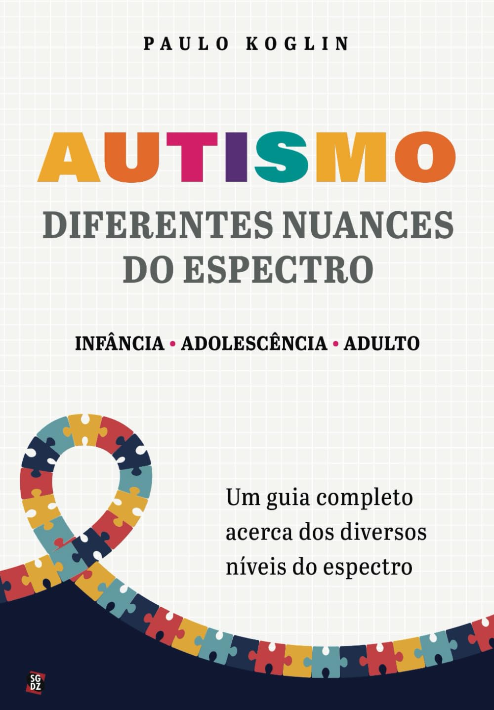 ler totalmente Autismo diferentes nuances do espectro: Infância/Adolescência/Adulto