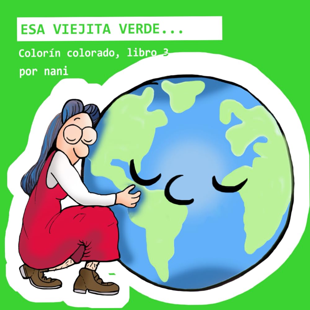 capítulo por capítulo baixar Esa viejita verde (Spanish Edition)