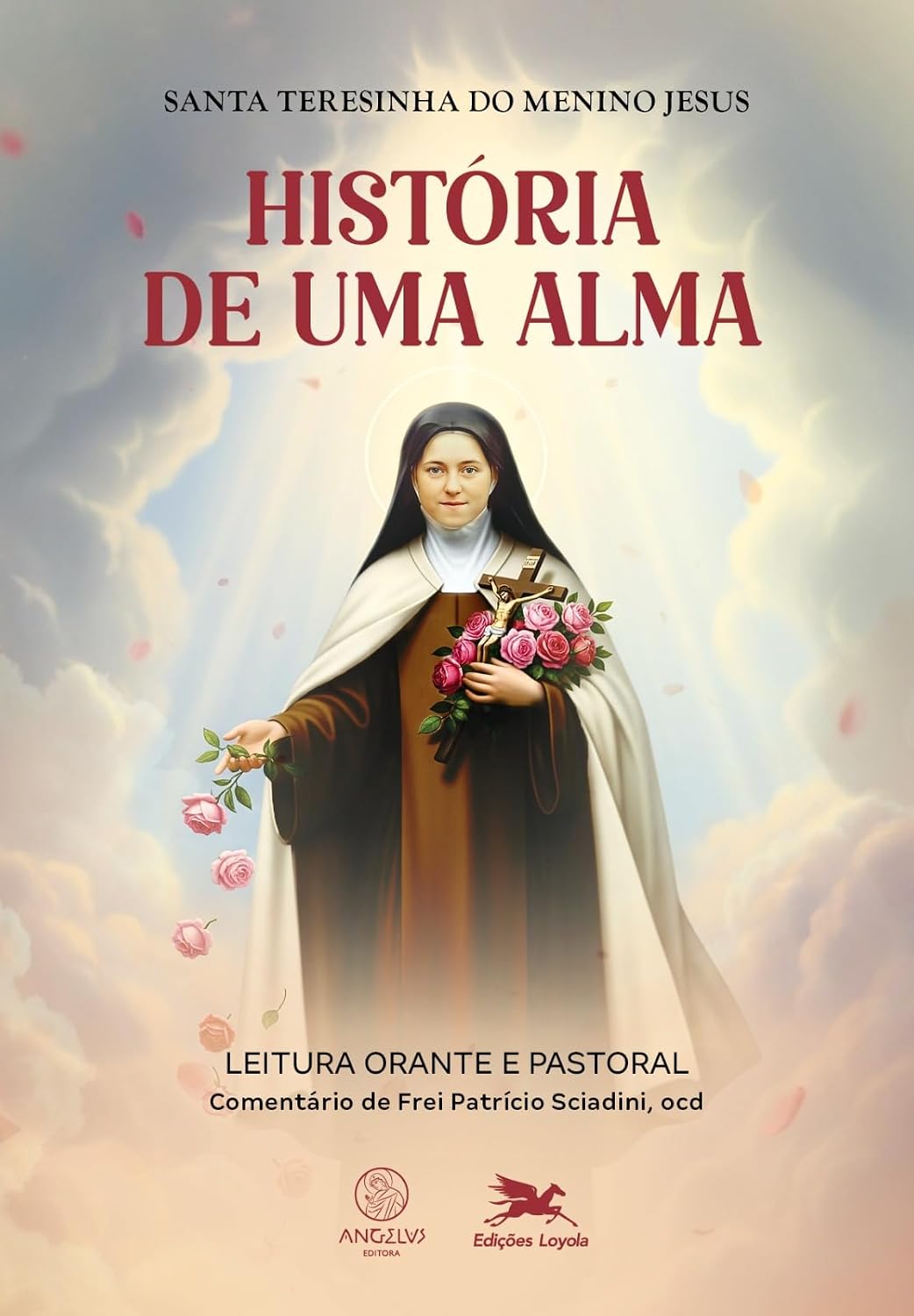 Leitura orante e pastoral - HISTÓRIA DE UMA ALMA baixar livro de graça