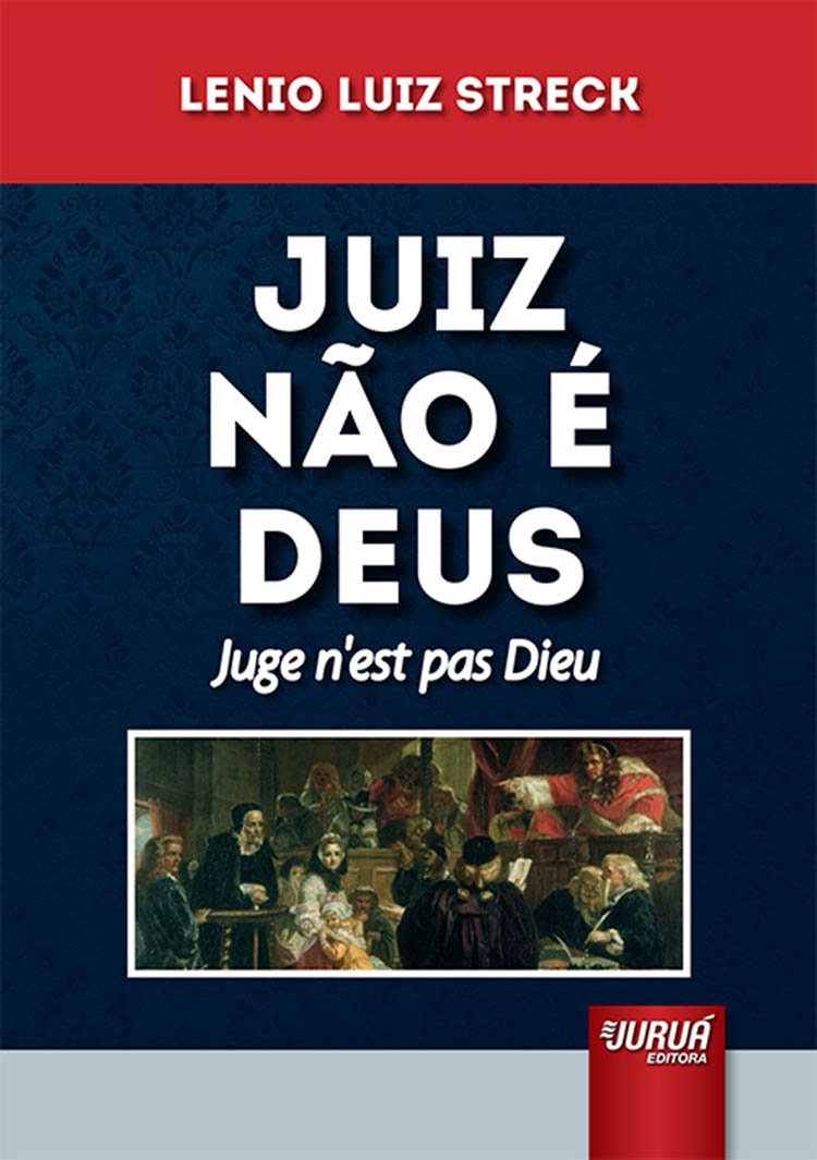 Juiz Não é Deus - Juge n´est pas Dieu